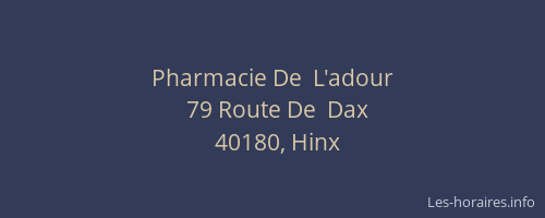 Pharmacie De  L'adour