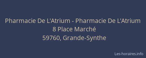 Pharmacie De L'Atrium - Pharmacie De L'Atrium