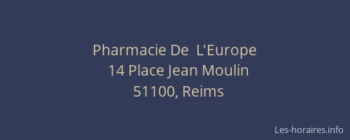 Pharmacie De  L'Europe