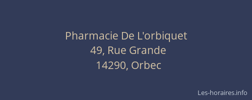 Pharmacie De L'orbiquet