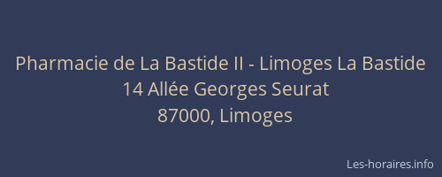 Pharmacie de La Bastide II - Limoges La Bastide