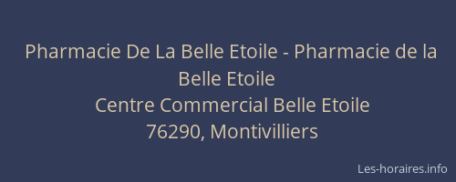 Pharmacie De La Belle Etoile - Pharmacie de la Belle Etoile