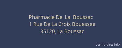 Pharmacie De  La  Boussac