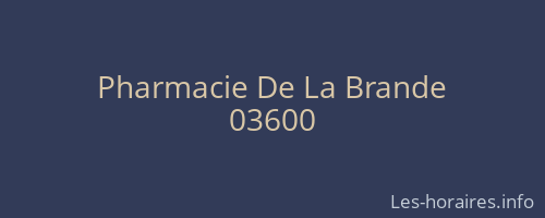 Pharmacie De La Brande