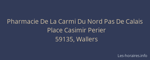 Pharmacie De La Carmi Du Nord Pas De Calais
