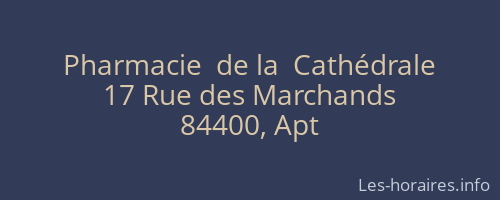 Pharmacie  de la  Cathédrale