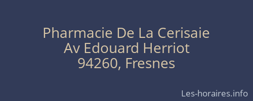 Pharmacie De La Cerisaie