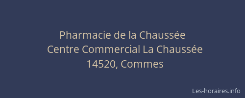 Pharmacie de la Chauss&eacute;e