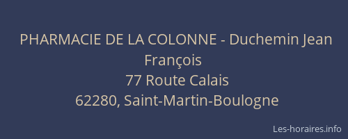 PHARMACIE DE LA COLONNE - Duchemin Jean Fran&ccedil;ois