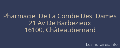 Pharmacie  De La Combe Des  Dames