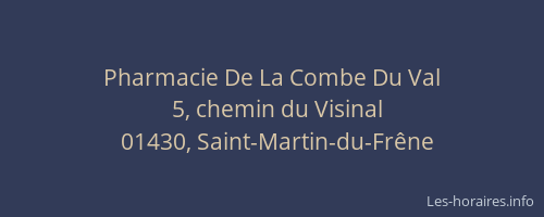Pharmacie De La Combe Du Val