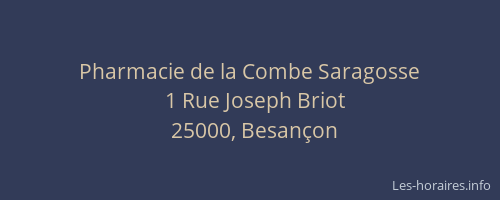 Pharmacie de la Combe Saragosse
