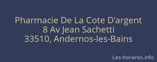 Pharmacie De La Cote D'argent