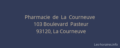 Pharmacie  de  La  Courneuve