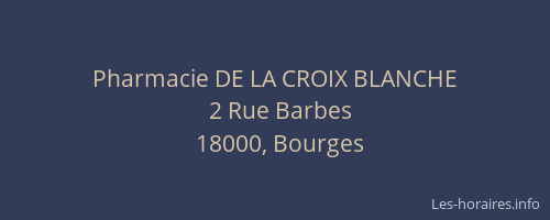 Pharmacie DE LA CROIX BLANCHE