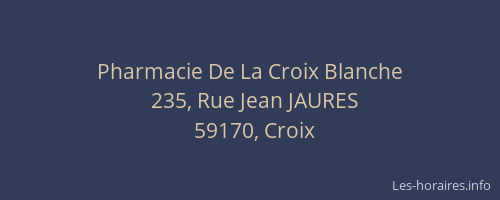 Pharmacie De La Croix Blanche