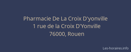 Pharmacie De La Croix D'yonville