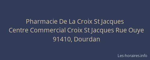 Pharmacie De La Croix St Jacques