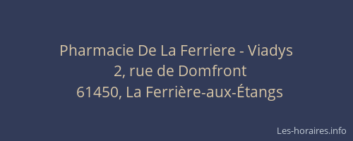 Pharmacie De La Ferriere - Viadys