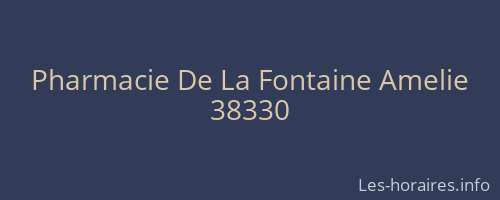 Pharmacie De La Fontaine Amelie