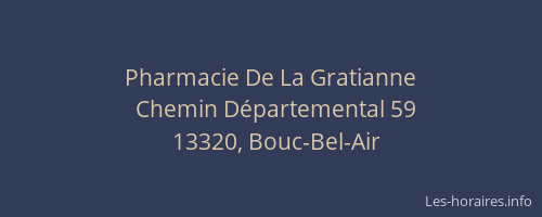 Pharmacie De La Gratianne