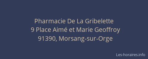 Pharmacie De La Gribelette