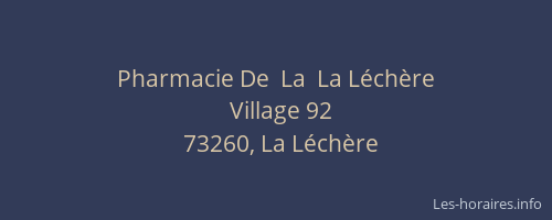 Pharmacie De  La  La Léchère