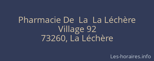 Pharmacie De  La  La Léchère