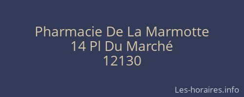 Pharmacie De La Marmotte