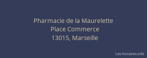 Pharmacie de la Maurelette