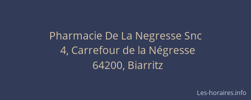 Pharmacie De La Negresse Snc