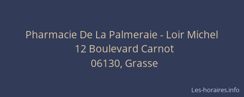 Pharmacie De La Palmeraie - Loir Michel