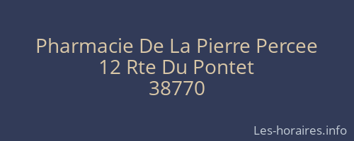 Pharmacie De La Pierre Percee