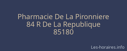 Pharmacie De La Pironniere
