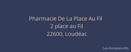 Pharmacie De La Place Au Fil