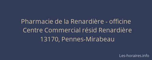 Pharmacie de la Renardière - officine