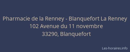 Pharmacie de la Renney - Blanquefort La Renney