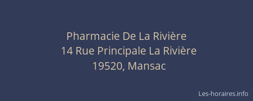 Pharmacie De La Rivi&egrave;re