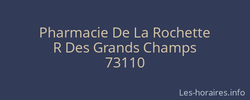 Pharmacie De La Rochette