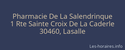 Pharmacie De La Salendrinque