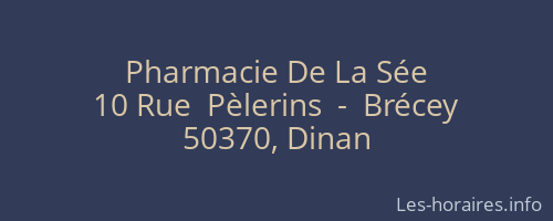 Pharmacie De La Sée