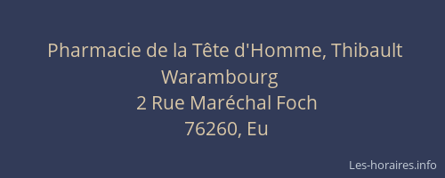 Pharmacie de la Tête d'Homme, Thibault Warambourg