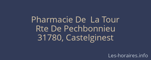 Pharmacie De  La Tour