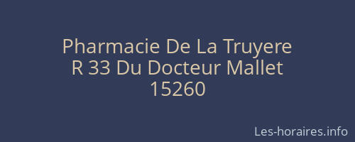 Pharmacie De La Truyere
