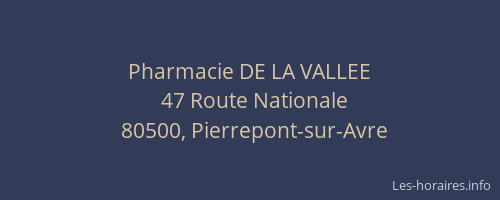 Pharmacie DE LA VALLEE