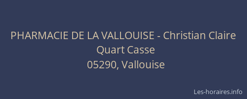 PHARMACIE DE LA VALLOUISE - Christian Claire
