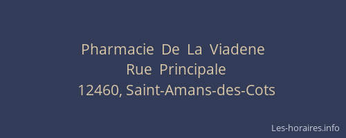 Pharmacie  De  La  Viadene