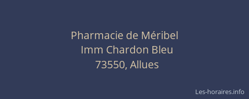 Pharmacie de M&eacute;ribel
