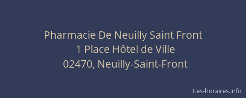Pharmacie De Neuilly Saint Front