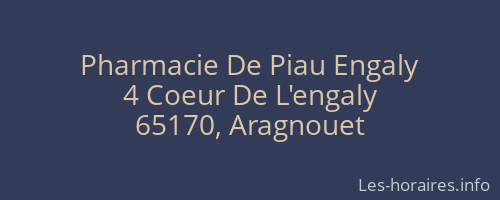 Pharmacie De Piau Engaly